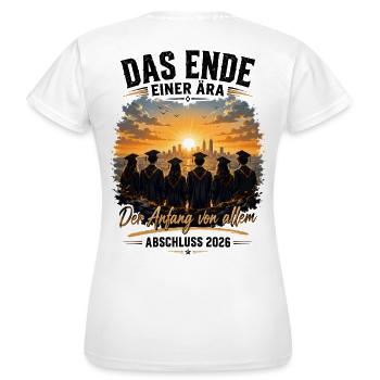 Das Ende einer Ära – Schulabschluss 2026 - Frauen T-Shirt - Weiß - Hinten - AI Model Female 172 dark (172cm)