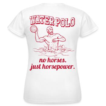 Water-polo sans chevaux. Rouge. - T-shirt Femme - blanc - Dos - AI Model Female 172 dark (172cm)