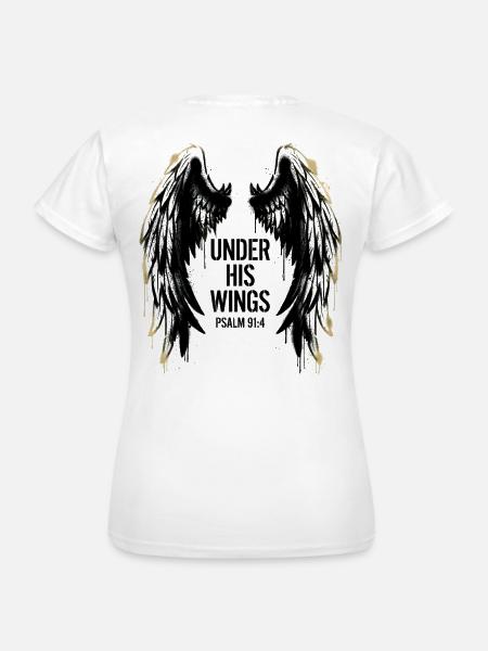 Under His Wings - Psalm 91:4 - Streetwear Art - Frauen T-Shirt - Weiß