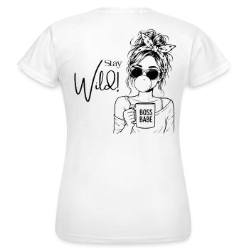 Stay wild - Femme Shirt Coffee Love Statement - T-shirt Femme - blanc - Dos - AI Model Female 172 dark (172cm)