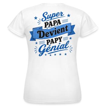 Supervater wird großartiger Opa – Ankündigung - Frauen T-Shirt - Weiß - Hinten - AI Model Female 172 dark (172cm)