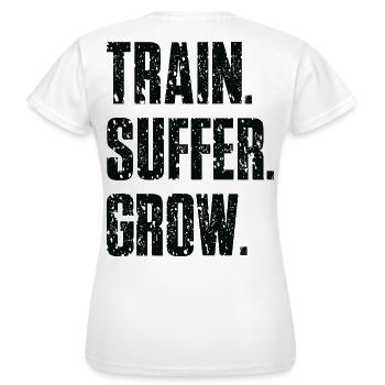 Devise Train Suffer Grow Grunge - Black - T-shirt Femme - blanc - Dos - AI Model Female 172 dark (172cm)