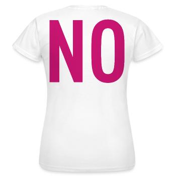 NO – Pink Typography Statement - Women's T-Shirt - white - Back - AI Model Female 172 dark (172cm)