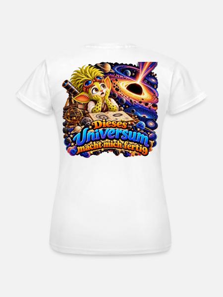 Wenuma  Diese Universum macht mich fertig  - Frauen T-Shirt - Weiß