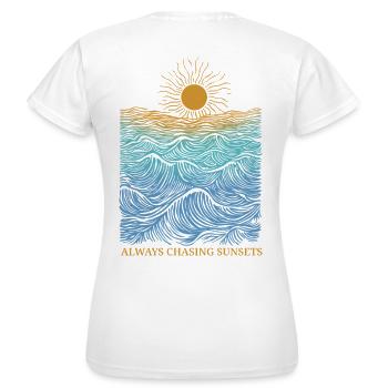 Always chasing sunsets - Women's T-Shirt - white - Back - AI Model Female 172 dark (172cm)