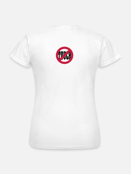 dont touch - Women's T-Shirt - white