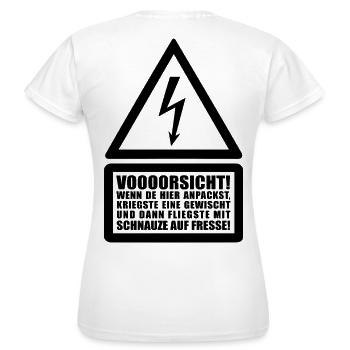 Voooorsicht ! Menschenrechte Achtung Warnung Strom - Frauen T-Shirt - Weiß - Hinten - AI Model Female 172 dark (172cm)