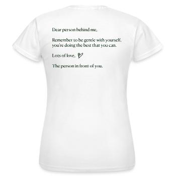 Liebe Person hinter mir - Positive Nachricht - Freundlichkeit - Frauen T-Shirt - Weiß - Hinten - AI Model Female 172 dark (172cm)