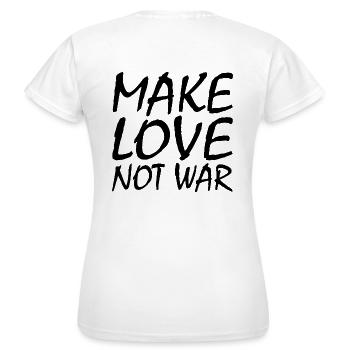 Make love not war - T-shirt Femme - blanc - Dos - AI Model Female 172 dark (172cm)