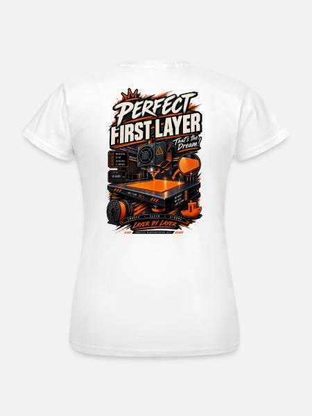 3D Druck Perfect First Layer - Frauen T-Shirt - Weiß