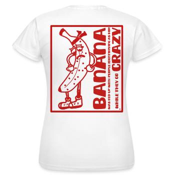 Banane Englisch Redewendung abgelenkt Humor kleinToulon - Frauen T-Shirt - Weiß - Hinten - AI Model Female 172 dark (172cm)