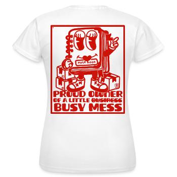 Busy Mess - Motivation and business mindset - Women's T-Shirt - white - Back - AI Model Female 172 dark (172cm)