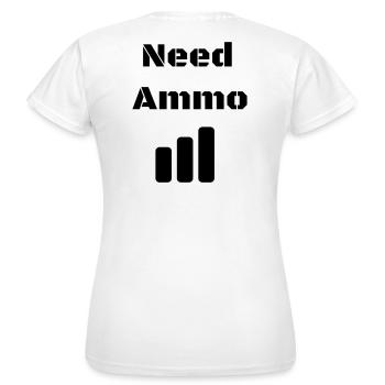 Besoin de munitions - T-shirt Femme - blanc - Dos - AI Model Female 172 dark (172cm)