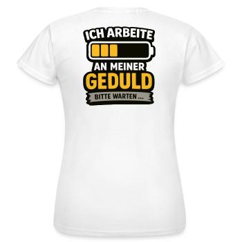 Geduld-Upgrade: Bitte Warten - Frauen T-Shirt - Weiß - Hinten - AI Model Female 172 dark (172cm)