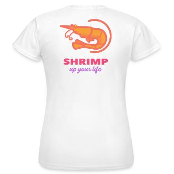 Shrimp Up Your Life – Lustiger Garnelen Spruch - Frauen T-Shirt - Weiß - Hinten - AI Model Female 172 dark (172cm)