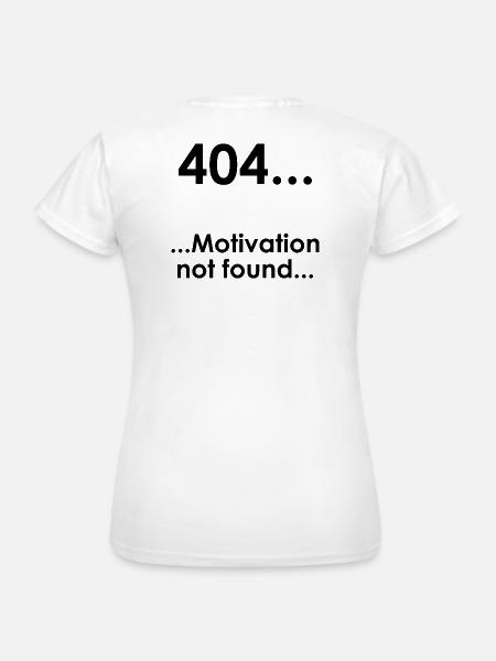 Unispruch "Error404" Student Geschenk, Studenten - Frauen T-Shirt - Weiß