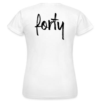 40 forty birthday gift number 40 number - Women's T-Shirt - white - Back - AI Model Female 172 dark (172cm)