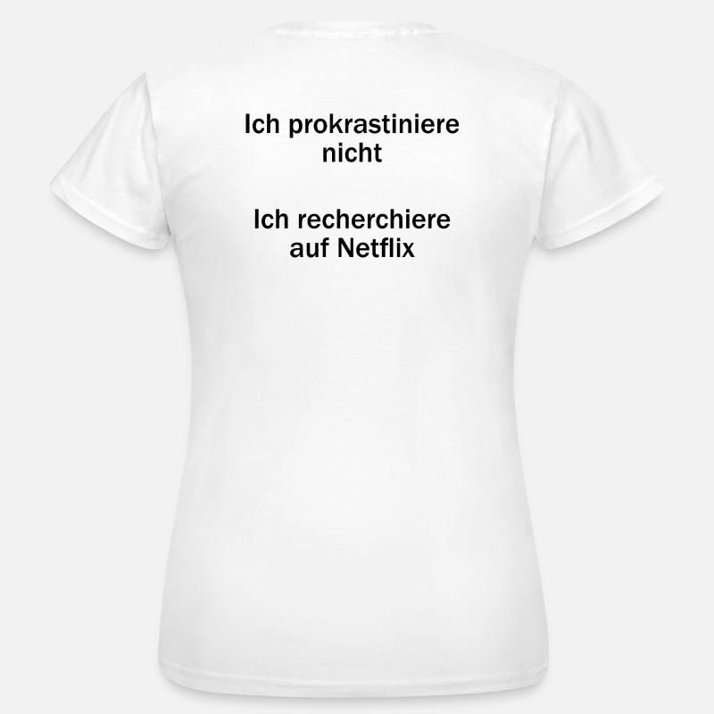 University saying "I don't procrastinate" Students - Women's T-Shirt - white