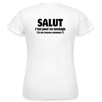 Hallo, hallo, Umfrage - Frauen T-Shirt - Weiß - Hinten - AI Model Female 172 dark (172cm)