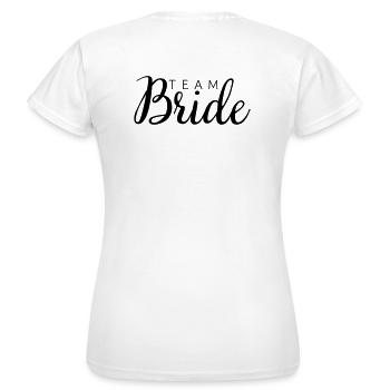 Team Bride - Frauen T-Shirt - Weiß - Hinten - AI Model Female 172 dark (172cm)