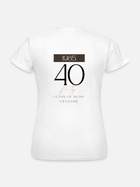 40 Geburtstag years of being awesome 1985 Geschenk - Dame-T-shirt - hvid