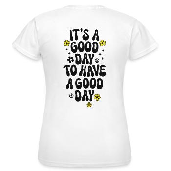 It's a good day to have a good day Saying Peace - Women's T-Shirt - white - Back - AI Model Female 172 dark (172cm)