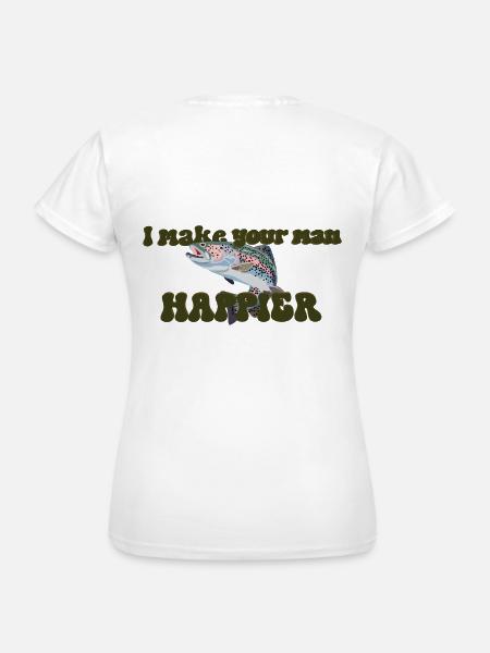 Pflücke mir Forellen - Frauen T-Shirt - Weiß