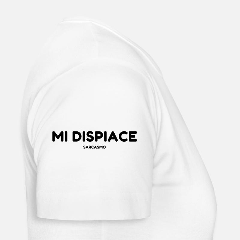 Mi dispiace sarcasmo Women's T-Shirt