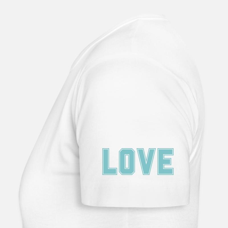 L’AMOUR est le plus important + le plus fort de l’univers T-shirt Femme