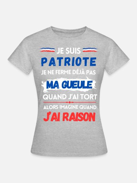 JE SUIS PATRIOTE ... - T-shirt Femme - gris chiné