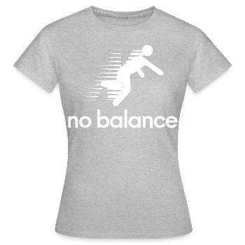 No Balance - Women's T-Shirt - heather grey - Front - AI Model Female 172 dark (172cm)