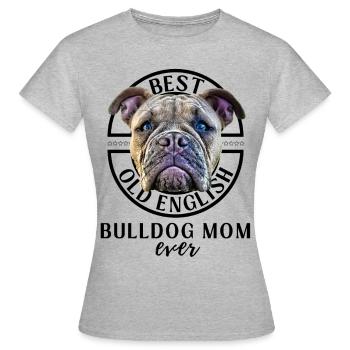 Bulldog -BEST Bulldog MOM ever - Bulldogs Mama - Women's T-Shirt - heather grey - Front - AI Model Female 172 dark (172cm)