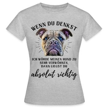 BULLDOGGE VERWÖHNEN Bulldog Bulldogge Bulldoggen - Frauen T-Shirt - Grau meliert - Vorne - AI Model Female 172 dark (172cm)