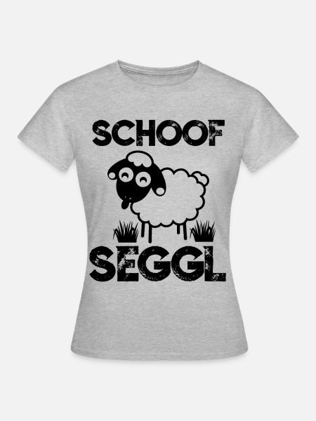 Schwäbisch Spruch Lustig Schwaben Schoof Seggl - Frauen T-Shirt - Grau meliert