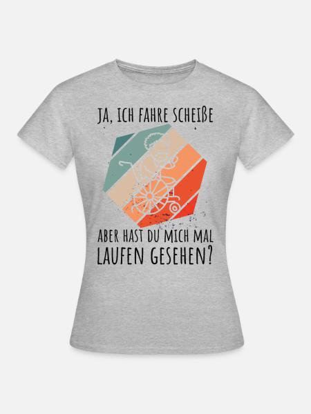 Rollstuhlfahrer Humor Spruch - Frauen T-Shirt - Grau meliert