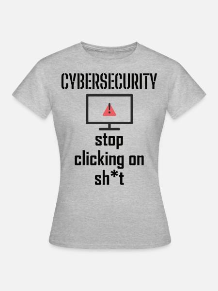 Cybersecurity - IT-Sicherheit Informatiker - Frauen T-Shirt - Grau meliert