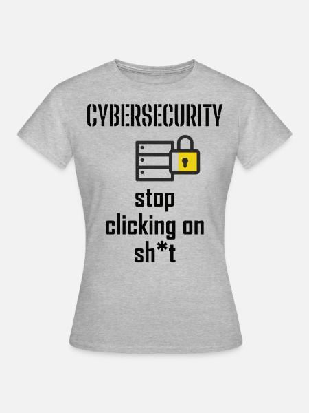 Cybersecurity - IT-Sicherheit Informatiker - Frauen T-Shirt - Grau meliert