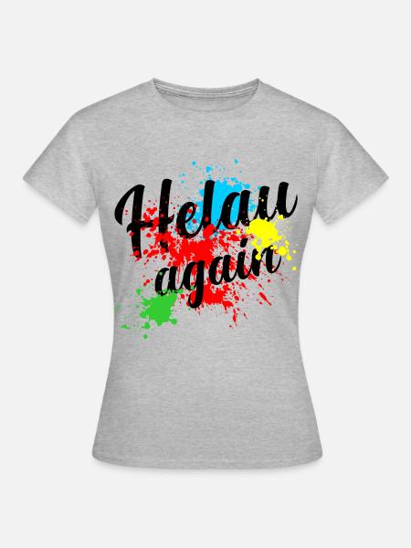 Helau, Fasching, Fasnacht, Fasnet - Frauen T-Shirt - Grau meliert