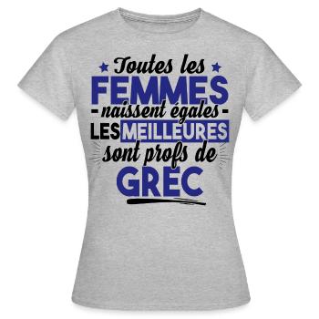 Prof Professeur Grec Métier Grèce Cadeau Noël - T-shirt Femme - gris chiné - Devant - AI Model Female 172 dark (172cm)