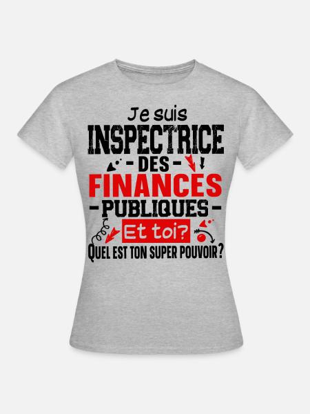Inspectrice Finances Publiques Impôts Métier - T-shirt Femme - gris chiné
