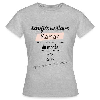 Certifiée meilleure maman du monde - T-shirt Femme - gris chiné - Devant - AI Model Female 172 dark (172cm)