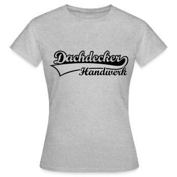 Dachdeckerhandwerk logo sign Enblem guild - Women's T-Shirt - heather grey - Front - AI Model Female 172 dark (172cm)