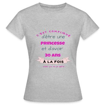 C est compliqué d'être une princesse à 30ans - T-shirt Femme - gris chiné - Devant - AI Model Female 172 dark (172cm)
