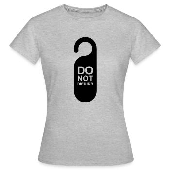 Do not disturb - Women's T-Shirt - heather grey - Front - AI Model Female 172 dark (172cm)