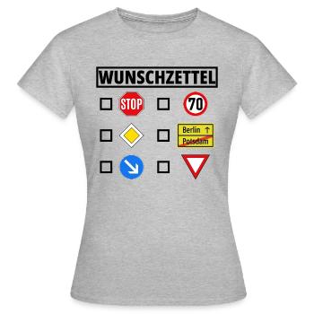 Wunschzettel Straßenschilder - Frauen T-Shirt - Grau meliert - Vorne - AI Model Female 172 dark (172cm)