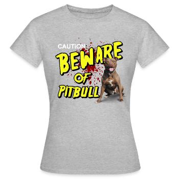 beware of pitbull - Women's T-Shirt - heather grey - Front - AI Model Female 172 dark (172cm)