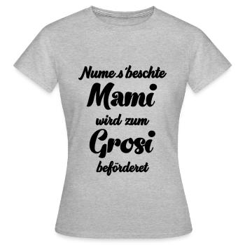 Nume s beschte Mami wir zum Grosi befordere - Frauen T-Shirt - Grau meliert - Vorne - AI Model Female 172 dark (172cm)