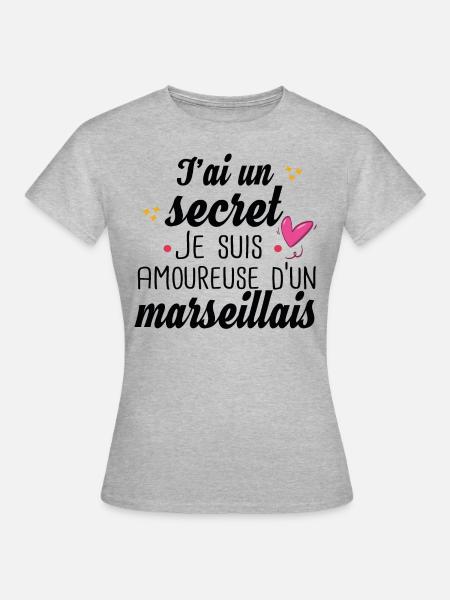Marseillais Marseille Femme Cadeau Amour Humour - T-shirt Femme - gris chiné