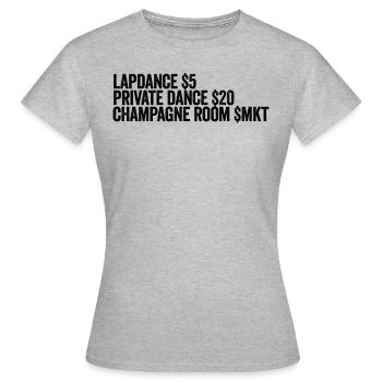 Lapdance Private Dance Room Stripperin - Frauen T-Shirt - Grau meliert - Vorne - AI Model Female 172 dark (172cm)