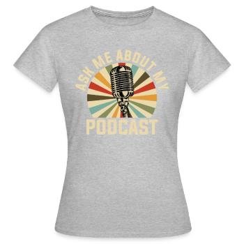 Podcast Podcaster - Frauen T-Shirt - Grau meliert - Vorne - AI Model Female 172 dark (172cm)